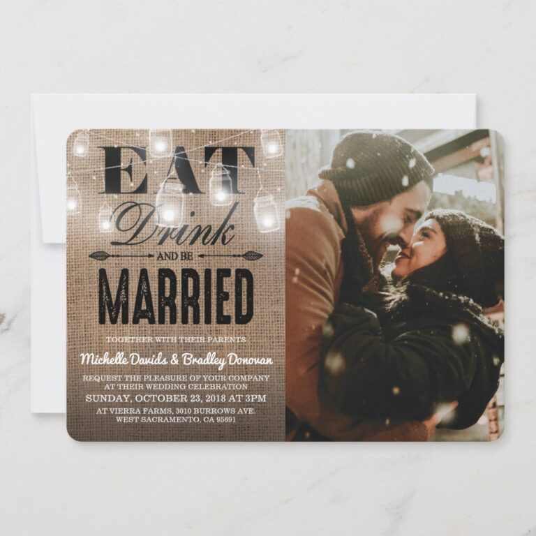 Rustic Eat Drink and be Married Photo Wedding Invitation