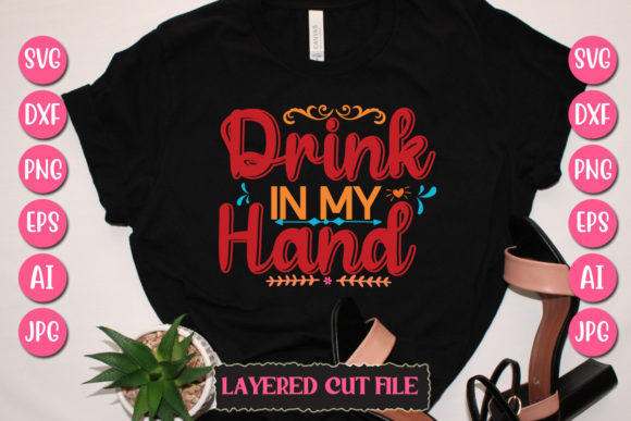 Drink in My Hand SVG