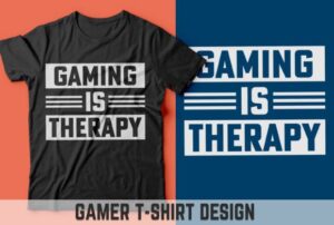 Gaming is Therapy. Gamer T-shirt V8