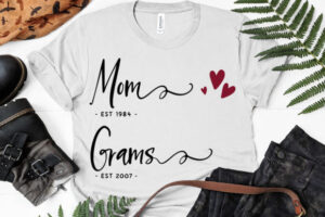 Mom Est 1984, Grams Est 2007
