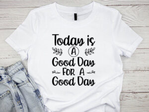 Motivational Quotes, T-shirt Design