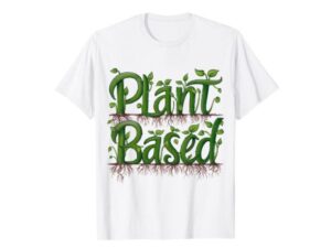 Plant Based Vegetarian T-Shirt