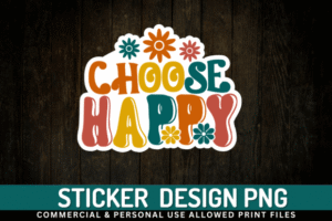 FREE Choose Happy Sticker