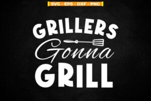 Free Grillers Gonna Grill