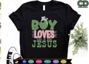 This Boy Loves Jesus